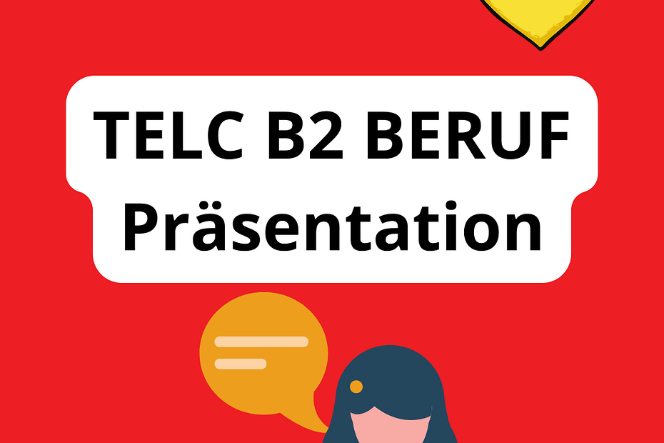 Telc Beruf B2 Präsentation